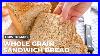 How_To_Make_Whole_Grain_Sandwich_Bread_01_pkbw